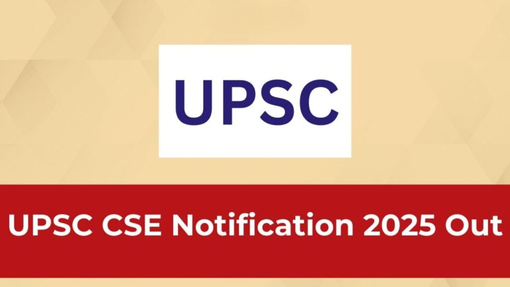 UPSC Notification 2025